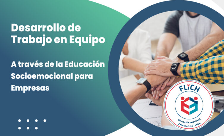 Desarrollo de trabajo en equipo a través de la Educación Socioemocional