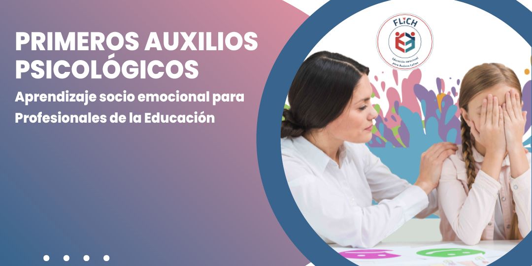 Programa para tu institución, Primeros Auxilios Psicológicos